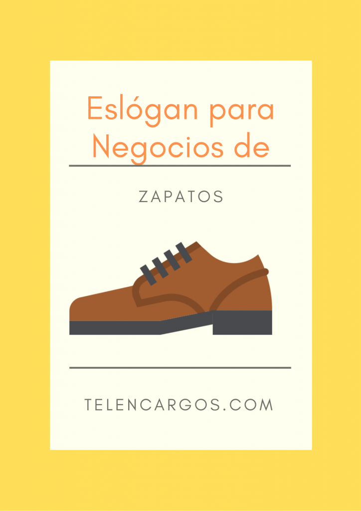 Los mejores Eslogan para Negocio de Zapatos - Emprende Negocios
