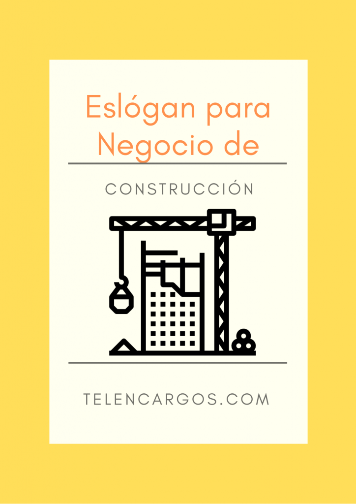 Slogan de empresa constructora - Emprende Negocios